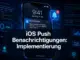 iOS Push Notifications: Implementation Guide and Best Practices for User Engagement
